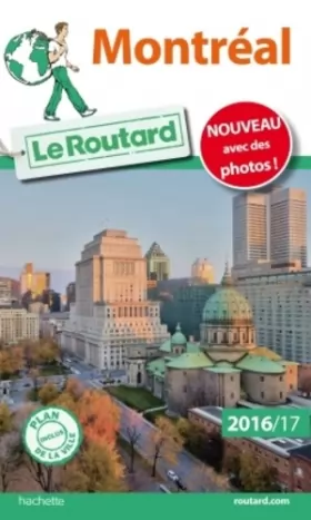 Couverture du produit · Guide du Routard Montréal 2016/17