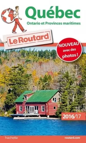Couverture du produit · Guide du Routard Québec 2016/17: Ontaria et provinces maritimes