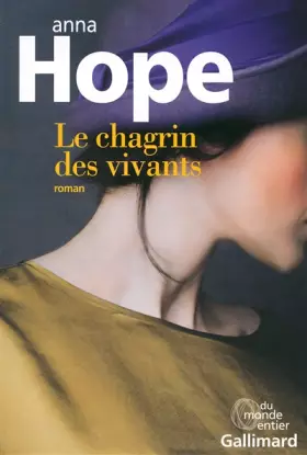 Couverture du produit · Le chagrin des vivants