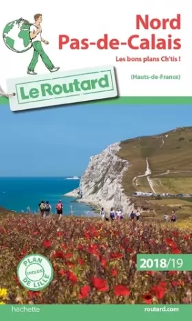 Couverture du produit · Guide du Routard Nord, Pas-de-Calais 2018/19: les bons ch'tis!