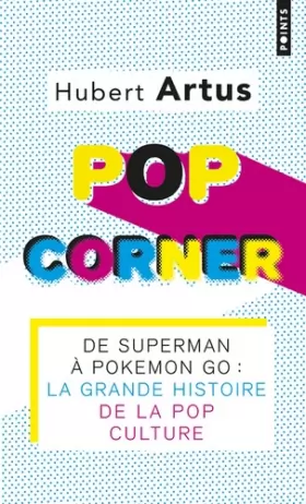 Couverture du produit · Pop Corner (1920-2020): La Grande Histoire de la pop culture