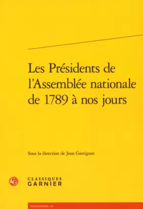 Couverture du produit · Les Présidents de l'Assemblée nationale de 1789 à nos jours