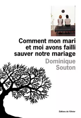 Couverture du produit · Comment mon mari et moi avons failli sauver notre mariage