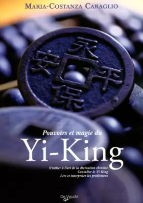 Couverture du produit · Pouvoirs et magie du Yi-King
