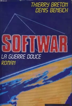 Couverture du produit · Softwar - La Guerre Douce