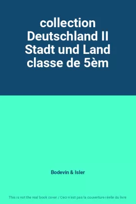 Couverture du produit · collection Deutschland II Stadt und Land classe de 5èm