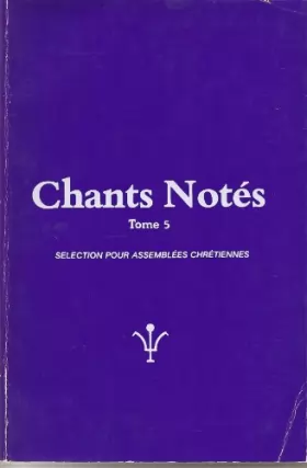 Couverture du produit · Chants notes 5 c0100605