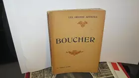 Couverture du produit · Boucher. Biographie critique.