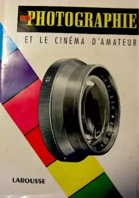 Couverture du produit · La photographie et le cinema d'amateur