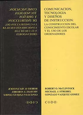 Couverture du produit · Comunicacion,tecnologia y... : conocimiento escolar y uso ordenadores