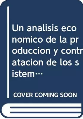 Couverture du produit · Un análisis económico de la producción y contratación de los sistemas de defensa