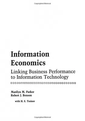 Couverture du produit · Information Economics: Linking Business Performance to Information Technology
