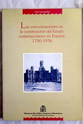 Couverture du produit · Comunicaciones...construccion estado contemporaneo España,1700-1936