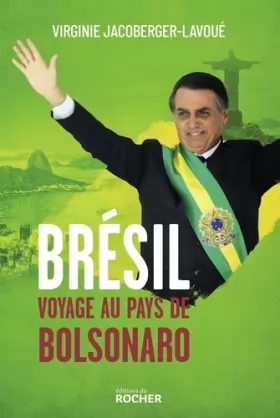 Couverture du produit · Brésil, voyage au pays de Bolsonaro