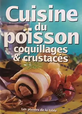 Couverture du produit · Cuisine du poisson, coquillages et crustacés