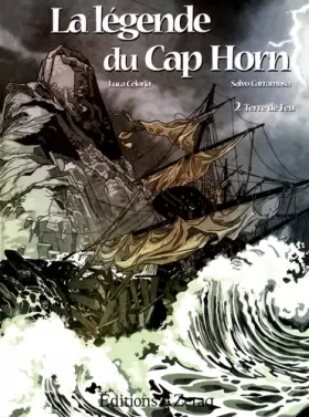 Couverture du produit · La légende du Cap Horn, Tome 2 : Terre de feu