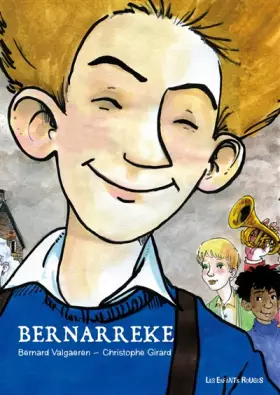 Couverture du produit · Bernarreke, Tome 1 : L'enfance