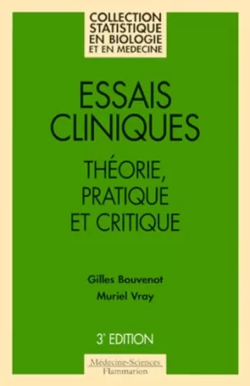 Couverture du produit · ESSAIS CLINIQUES. Théorie, pratique et critique, 3ème édition