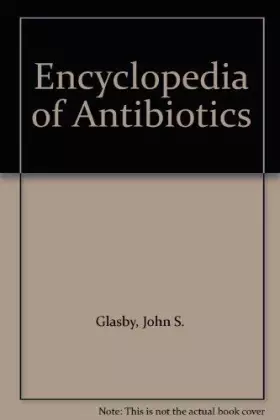 Couverture du produit · Encyclopedia of Antibiotics