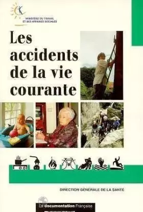 Couverture du produit · Les accidents de la vie courante