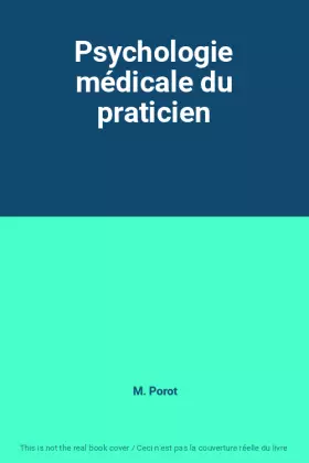 Couverture du produit · Psychologie médicale du praticien