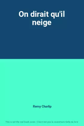 Couverture du produit · On dirait qu'il neige