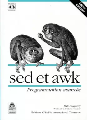 Couverture du produit · SED ET AWK. Programmation avancée