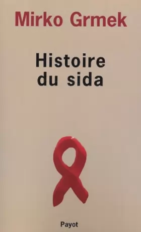 Couverture du produit · Histoire du sida : Début et origine d'une pandémie actuelle