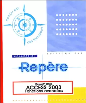 Couverture du produit · Access 2003 : Fonctions avancées