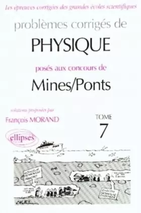 Couverture du produit · Physique Mines/Ponts 1998-2000, tome 7