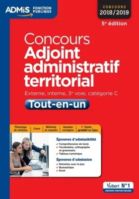Couverture du produit · Concours Adjoint administratif territorial - Catégorie C - Tout-en-un - Concours 2018-2019