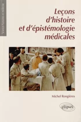 Couverture du produit · Leçons d'Histoire et d'Épistémologie Médicales
