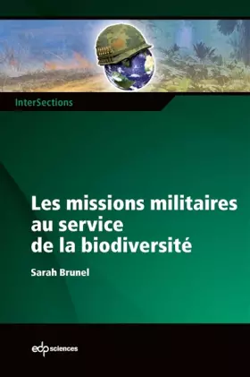 Couverture du produit · Les missions militaires au service de la biodiversité