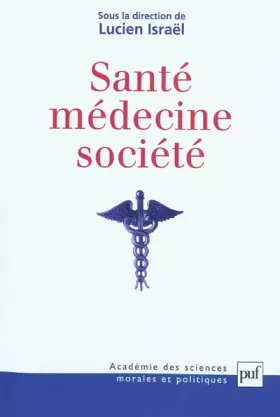 Couverture du produit · Santé, médecine, société