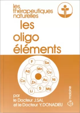 Couverture du produit · Les oligo-éléments: Thérapeutiques naturelles