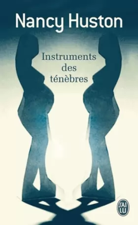 Couverture du produit · Instruments des ténèbres - Prix Goncourt des Lycéens 1996