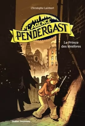 Couverture du produit · L'Agence Pendergast - Le Prince des ténèbres
