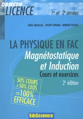 Couverture du produit · Magnétostatique et induction La physique en fac : 50% cours, 50% d'exos