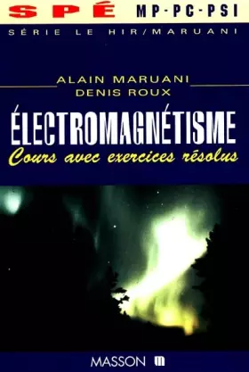 Couverture du produit · ELECTROMAGNETISME. Cours avec exercices résolus