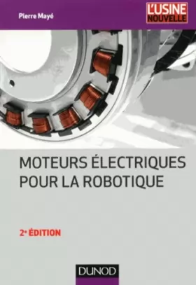 Couverture du produit · Moteurs électriques pour la robotique - 2e édition