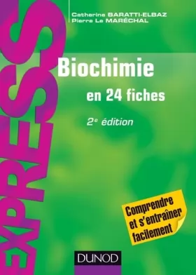 Couverture du produit · Biochimie en 24 fiches - 2e édition: En 24 fiches