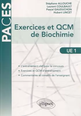 Couverture du produit · Exercices & QCM de Biochimie