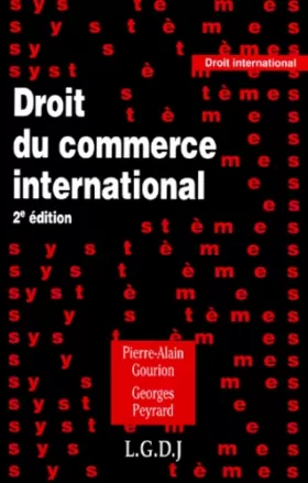 Couverture du produit · DROIT DU COMMERCE INTERNATIONAL. 2ème édition