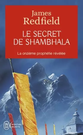 Couverture du produit · Le secret de Shambhala - La onzième prophétie révélée
