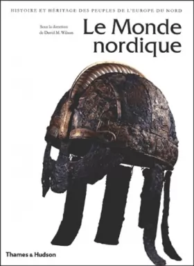 Couverture du produit · Le Monde Nordique : Histoire et héritages des Peuples de l'Europe du Nord