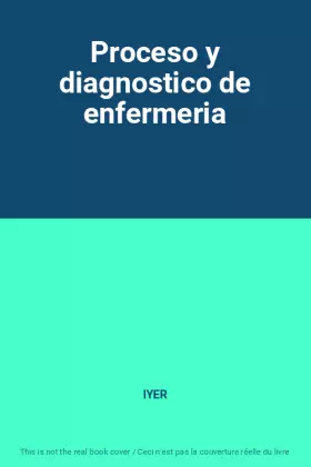 Couverture du produit · Proceso y diagnostico de enfermeria