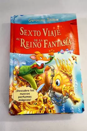 Couverture du produit · Sexto viaje al reino de la fantasía