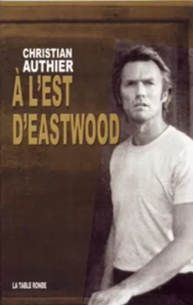 Couverture du produit · A l'Est d'Eastwood