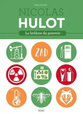 Couverture du produit · Nicolas Hulot. La brûlure du pouvoir