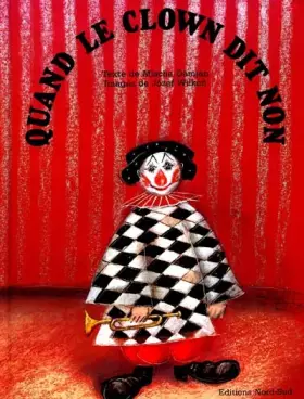 Couverture du produit · QUAND LE CLOWN DIT NON